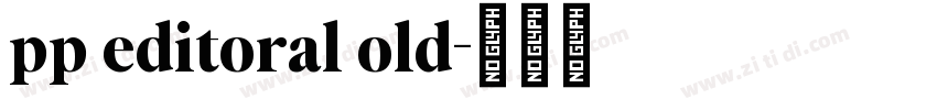 pp editoral old字体转换